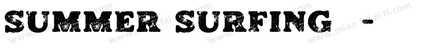 Summer Surfing字体字体转换